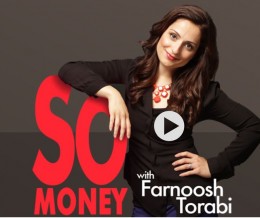 Podcast: So Money with Farnoosh Torabi