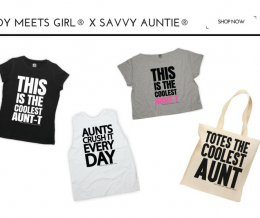 NEW! Boy Meets Girl® x Savvy Auntie® Coolest Aunt Collab Is Back!