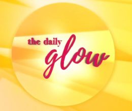 The Little Things – The Daily Glow: Savvy Auntie Segment