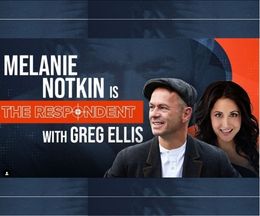 Melanie Notkin Is The Respondent with Greg Ellis